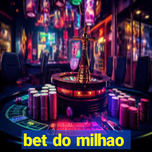 bet do milhao